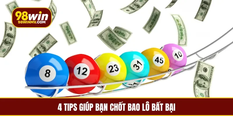 4 tips giúp bạn chốt bao lô bất bại