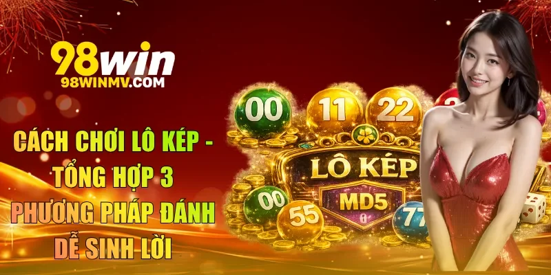 cách chơi lô kép